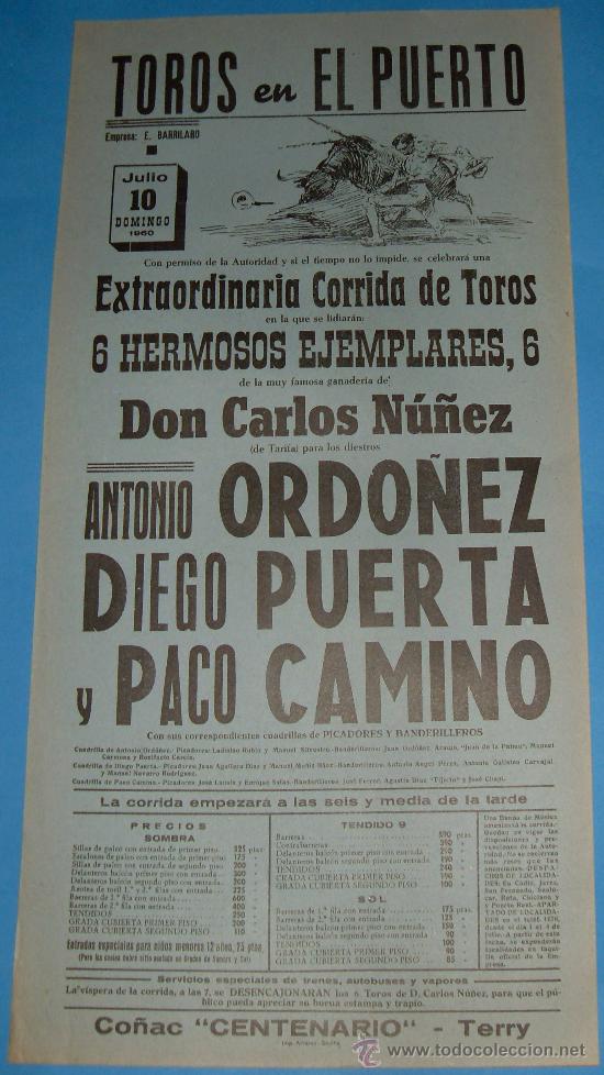 Tauromachia: CARTEL DE TOROS. PLAZA DEL PUERTO. A. ORDO&Ntilde;EZ, DIEGO PUERTA Y PACO CAMINO. A&Ntilde;O 1960.