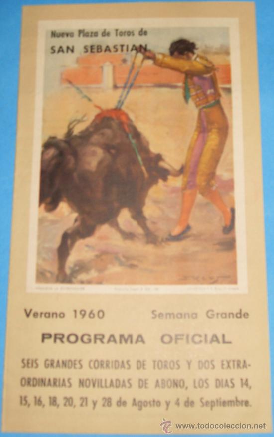 Tauromachia: PROGRAMA DE MANO. PLAZA DE SAN SEBASTIAN.PROGRAMA OFICIAL DEL VERANO DE 1960.