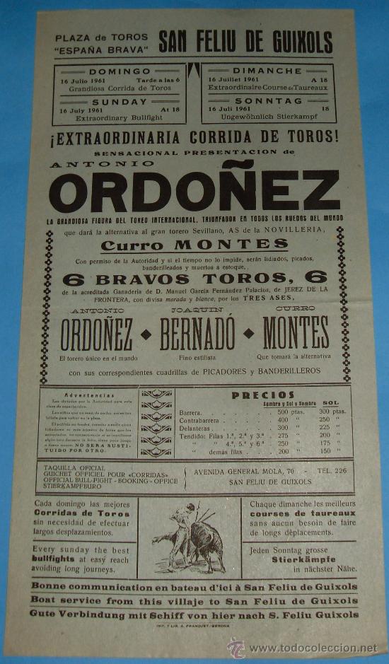 Tauromachie: CARTEL DE TOROS. PLAZA DE SAN FELIU DE GUIXOLS. A. ORDO&Ntilde;EZ, JOAQUIN BERNARDO Y CURRO MONTES. 1961.