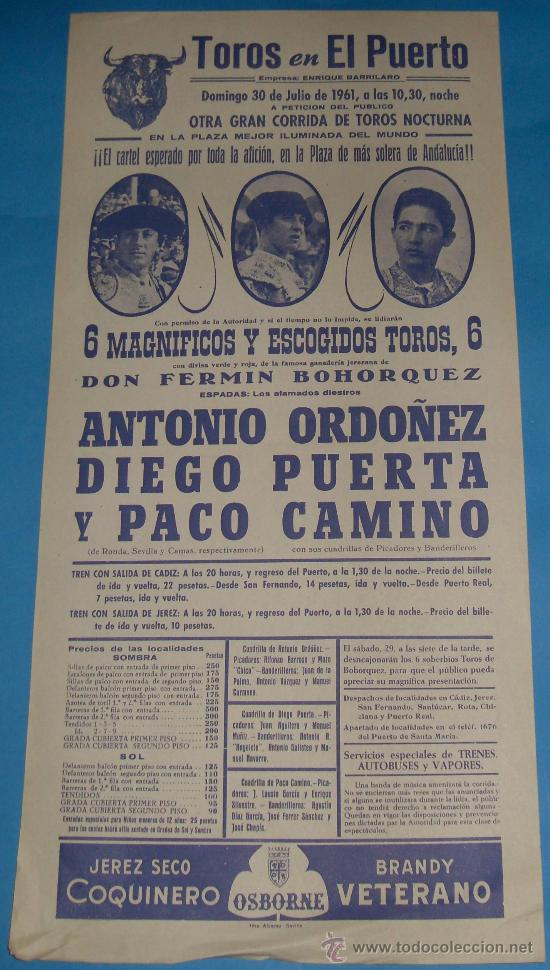 Tauromachie: CARTEL DE TOROS. PLAZA DEL PUERTO. A. ORDO&Ntilde;EZ, DIEGO PUERTA Y PACO CAMINO. A&Ntilde;O 1961.