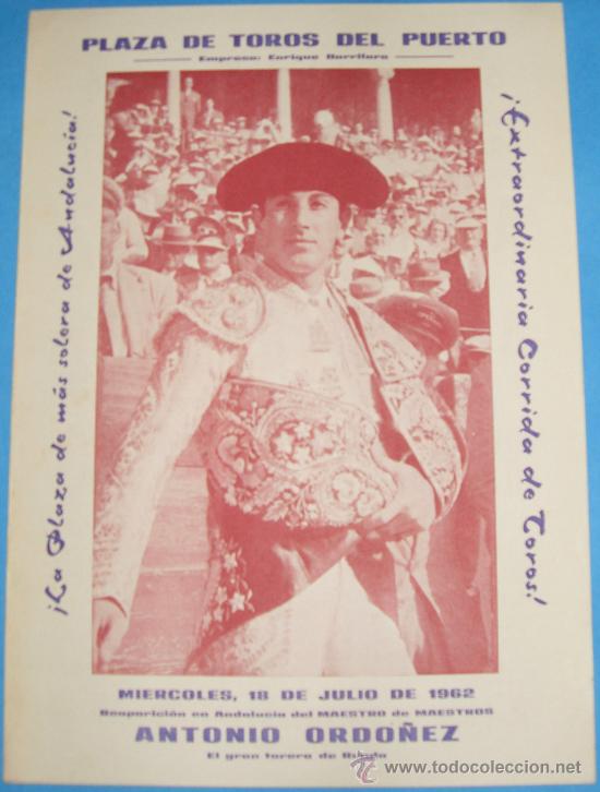 Tauromachie: CARTEL DE TOROS. PLAZA DEL PUERTO. A. ORDO&Ntilde;EZ, ANDRES VAZQUEZ Y LIME&Ntilde;O. A&Ntilde;O 1962.