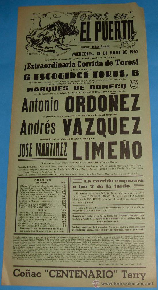 Tauromachie: CARTEL DE TOROS. PLAZA DEL PUERTO. A. ORDO&Ntilde;EZ, ANDRES VAZQUEZ Y LIME&Ntilde;O. A&Ntilde;O 1962.