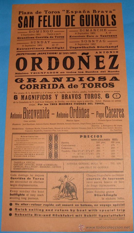Tauromachie: CARTEL DE TOROS. PLAZA DE SAN FELIU DE GUIXOLS. ANTONIO BIENVENIDA, ANTONIO ORDO&Ntilde;EZ Y PEPE CACERES.