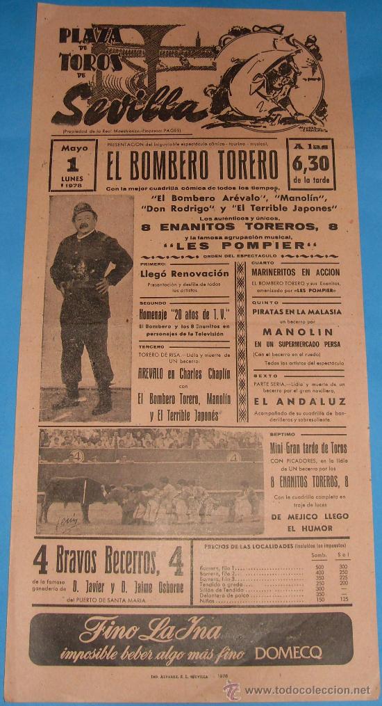 Stierkampf: CARTEL DE TOROS. PLAZA DE SEVILLA. ESPECTACULO DEL BOMBERO TORERO. A&Ntilde;O 1978.