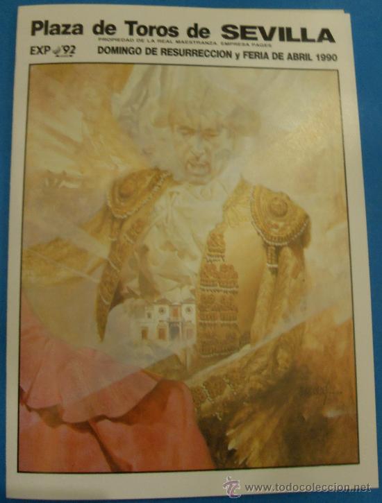 Stierkampf: PROGRAMA DE MANO. PLAZA DE TOROS DE SEVILLA. DOMINGO DE RESURRECCION Y FERIA DE ABRIL 1990.