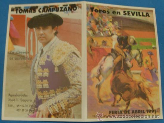 Bullfighting: PROGRAMA DE MANO. PLAZA DE TOROS DE SEVILLA. FERIA DE ABRIL DE 1991.