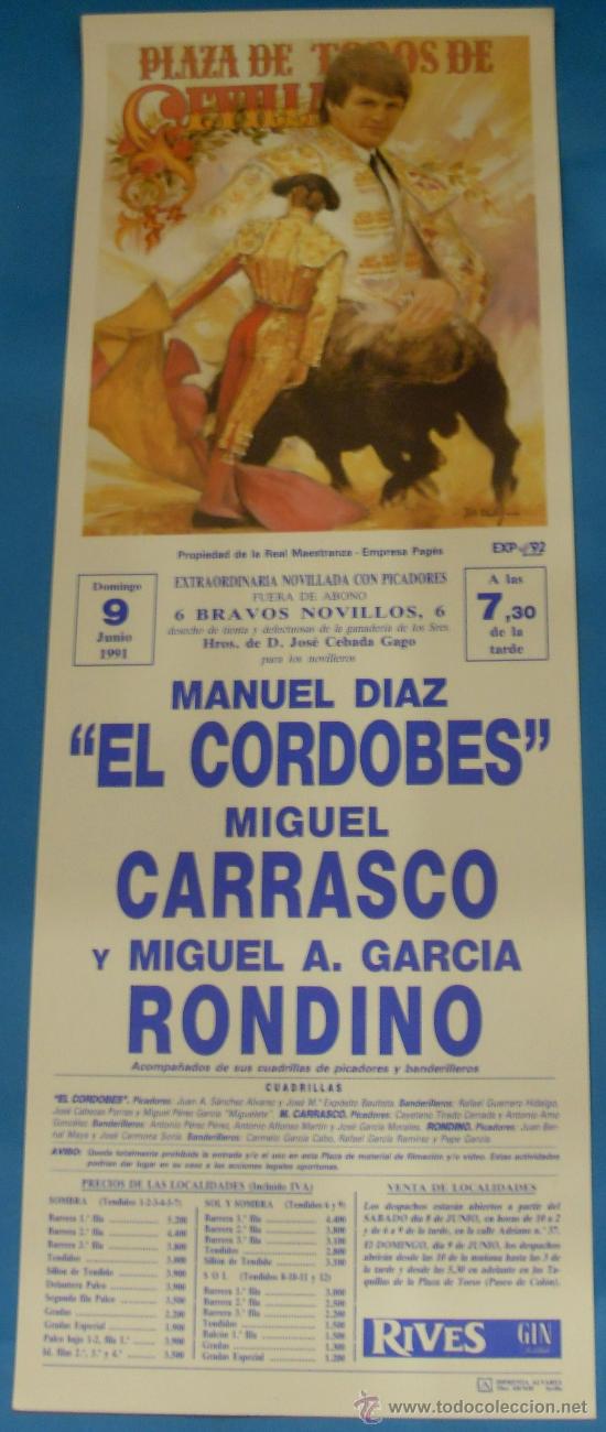 Tauromachia: CARTEL DE TOROS. PLAZA DE SEVILLA. EL CORDOBES, MIGUEL CARRASCO Y RONDINO. A&Ntilde;O 1991.