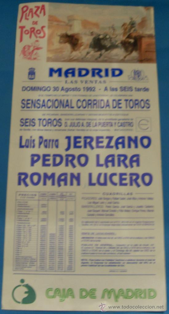 Tauromachia: CARTEL DE TOROS. PLAZA DE MADRID. LUIS PARRA JEREZANO, PEDRO LARA Y ROMAN LUCERO. A&Ntilde;O 1992.