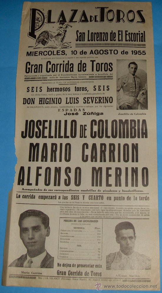 Tauromachie: CARTEL DE TOROS. PLAZA DE SAN LORENZO DEL ESCORIAL. JOSELILLO DE COLOMBIA, MARIO CARRION Y A. MERINO