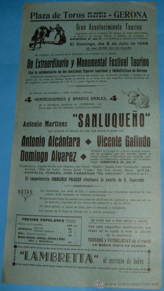 Bullfighting: CARTEL DE TOROS. PLAZA DE GERONA. SANLUQUE&Ntilde;O, ANTONIO ALCANTARA, VICENTE GALINDO Y DOMINGO ALVAREZ.