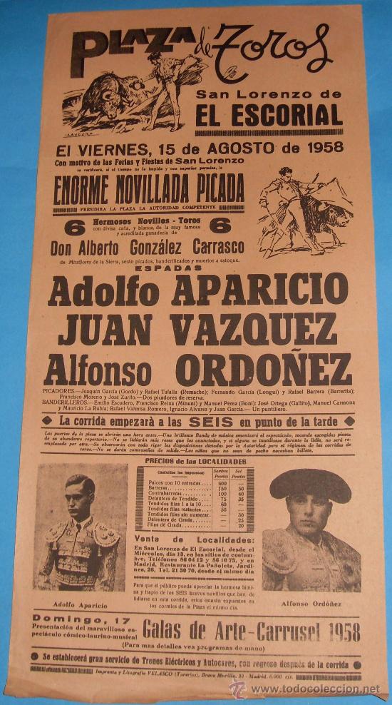 Bullfighting: CARTEL DE TOROS. PLAZA DE SAN LORENZO DEL ESCORIAL. ADOLFO APARICIO, JUAN VAZQUEZ Y ALFONSO ORDO&Ntilde;EZ.