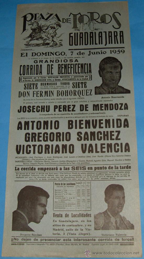 Bullfighting: CARTEL DE TOROS. PLAZA DE GUADALAJARA. ANTONIO BIENVENIDA, GREGORIO SANCHEZ Y VICTORIANO VALENCIA.