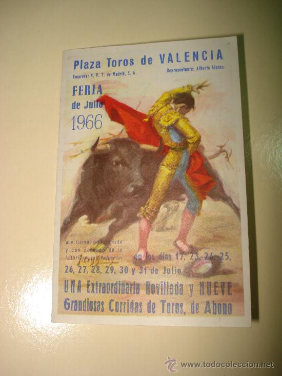 Tauromachia: Programa Feria de Julio en la Plaza de Toros de Valencia  del a&ntilde;o 1960  VALENCIA.