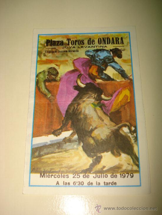 Tauromachia: Programa Acontecimiento Taurino en Julio de 1979  Plaza de Toros de ONDARA Joya Levantina .