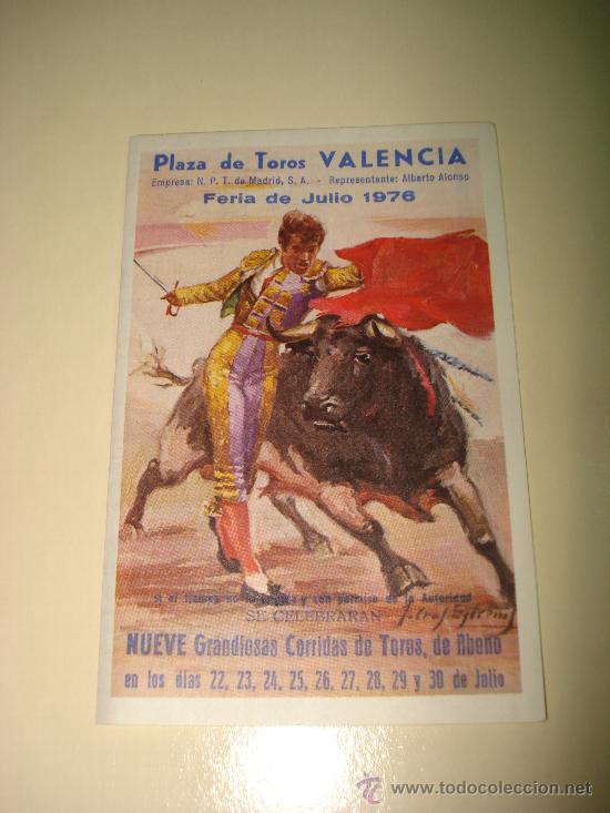 Tauromaquia: Programa de la Feria de Julio de 1976 en la  Plaza de Toros de VALENCIA.