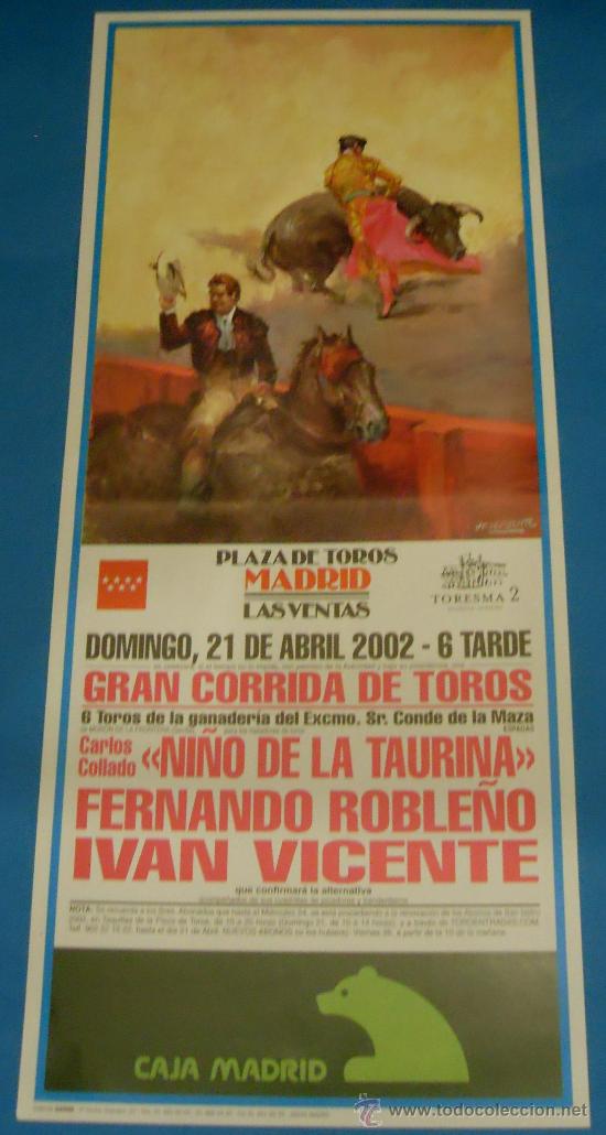 Bullfighting: CARTEL DE TOROS. PLAZA DE MADRID. NI&Ntilde;O DE LA TAURINA, FERNANDO ROBLE&Ntilde;O E IVAN VICENTE. A&Ntilde;O 2002.