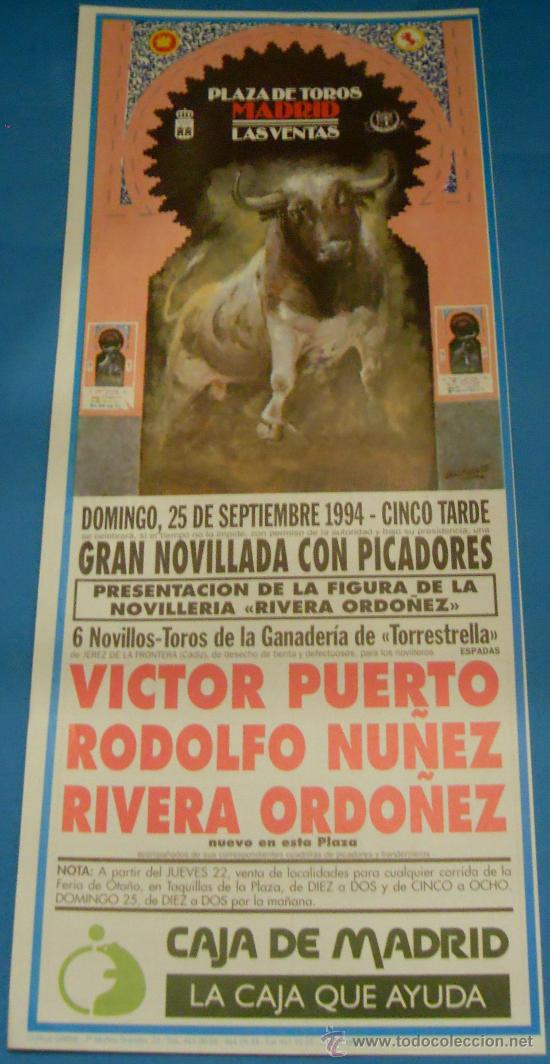 Bullfighting: CARTEL DE TOROS. PLAZA DE MADRID. VICTOR PUERTO, RODOLFO NU&Ntilde;EZ Y RIVERA ORDO&Ntilde;EZ. A&Ntilde;O 1994.