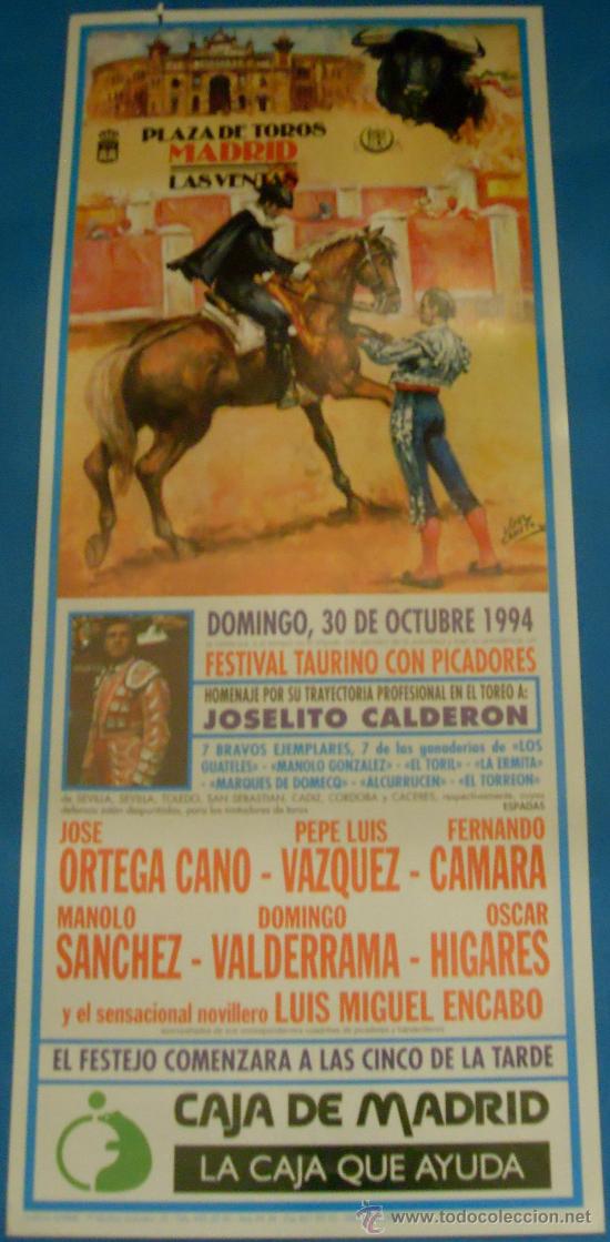 Bullfighting: CARTEL DE TOROS. PLAZA DE MADRID. JOSE ORTEGA CANO, PEPE LUIS VAZQUEZ, FERNANDO CAMARA...A&Ntilde;O 1994.