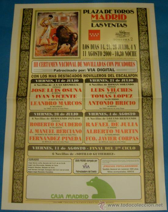 Bullfighting: CARTEL DE TOROS. PLAZA DE MADRID. III CERTAMEN NACIONAL DE NOVILLADAS CON PICADORES. A&Ntilde;O 2000.