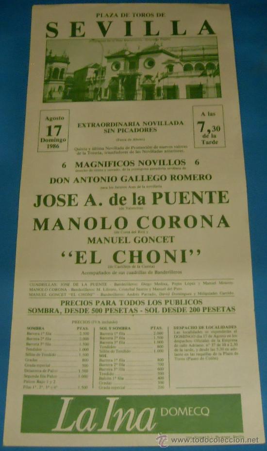 Bullfighting: CARTEL DE TOROS. PLAZA DE SEVILLA. JOSE A. DE LA PUENTE, MONOLO CORONA Y EL CHONI. A&Ntilde;O 1986.