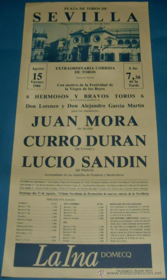 Bullfighting: CARTEL DE TOROS. PLAZA DE SEVILLA. JUAN MORA, CURRO DURAN Y LUCIO SANDIN. A&Ntilde;O 1986.