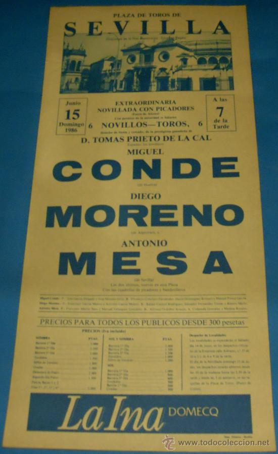 Bullfighting: CARTEL DE TOROS. PLAZA DE SEVILLA. MIGUEL CONDE, DIEGO MORENO Y ANTONIO MESA. A&Ntilde;O 1986.