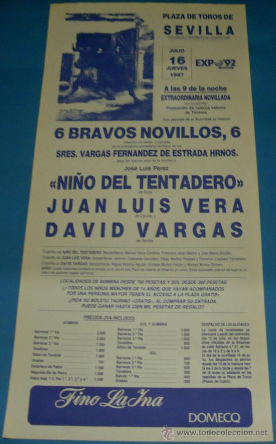 Bullfighting: CARTEL DE TOROS. PLAZA DE SEVILLA. NI&Ntilde;O DEL TENTADERO, JUAN LUIS VERA Y DAVID VARGAS. A&Ntilde;O 1987.