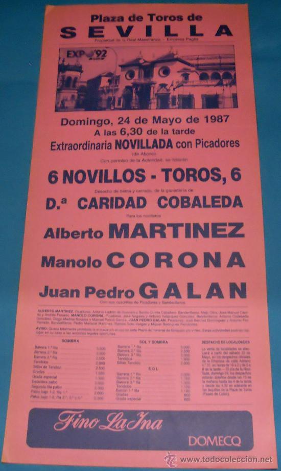 Bullfighting: CARTEL DE TOROS. PLAZA DE SEVILLA. ALBERTO MARTINEZ, MANOLO CORONA Y JUAN PEDRO GALAN. A&Ntilde;O 1987.