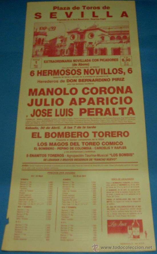 Bullfighting: CARTEL DE TOROS. PLAZA DE SEVILLA. MANOLO CORONA, JULIO APARICIO Y JOSE L. PERALTA. A&Ntilde;O 1988.