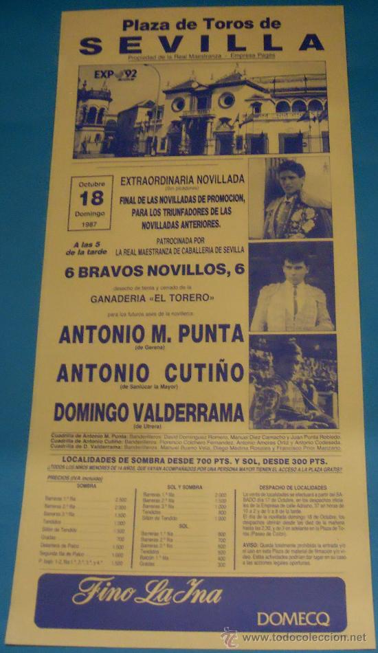 Bullfighting: CARTEL DE TOROS. PLAZA DE SEVILLA. MANOLO CORONA, ANTONIO CUTI&Ntilde;O Y DOMINGO VALDERRAMA. A&Ntilde;O 1987.