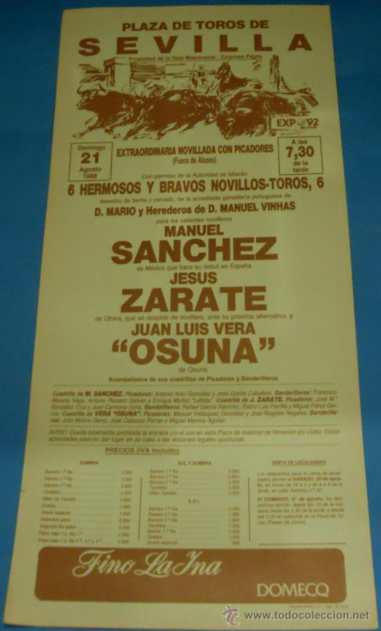 Bullfighting: CARTEL DE TOROS. PLAZA DE SEVILLA. MANUEL SANCHEZ, JESUS ZARATE Y JUAN L. VERA OSUNA. A&Ntilde;O 1988.
