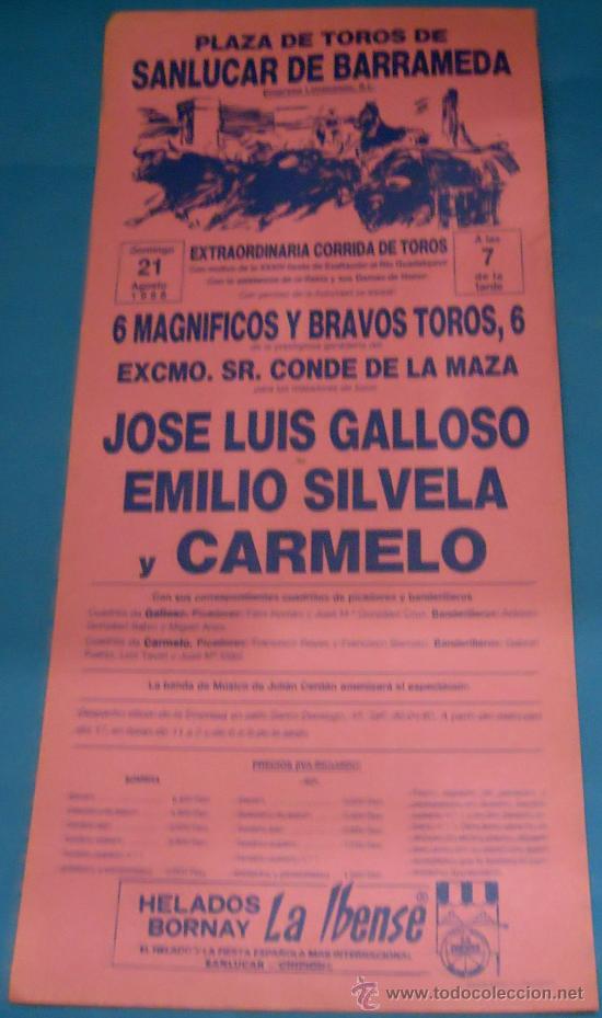 Bullfighting: CARTEL DE TOROS. PLAZA DE SEVILLA. JOSE L. GALLOSO, EMILIO SILVELA Y CARMELO. A&Ntilde;O 1988.