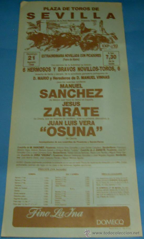 Bullfighting: CARTEL DE TOROS. PLAZA DE SEVILLA. MANUEL SANCHEZ, JESUS ZARATE Y JUAN LUIS VERA OSUNA. A&Ntilde;O 1988.