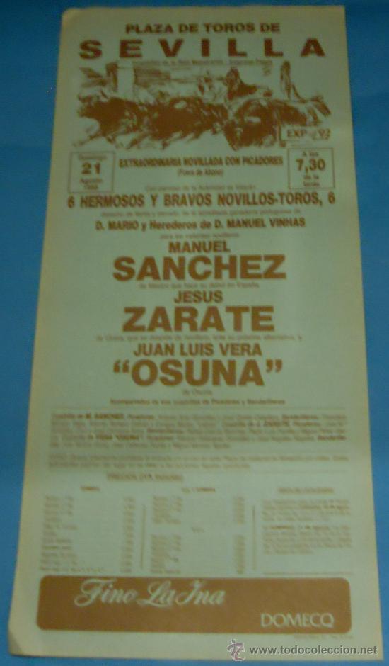 Bullfighting: CARTEL DE TOROS. PLAZA DE SEVILLA. MANUEL SANCHEZ, JESUS ZARATE Y JUAN LUIS VERA OSUNA. A&Ntilde;O 1988.