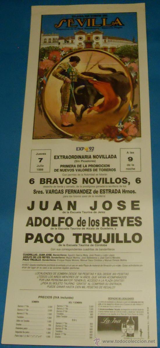 Bullfighting: CARTEL DE TOROS. PLAZA DE SEVILLA. JUAN JOSE, ADOLFO DE REYES Y PACO TRUJILLO. A&Ntilde;O 1988.