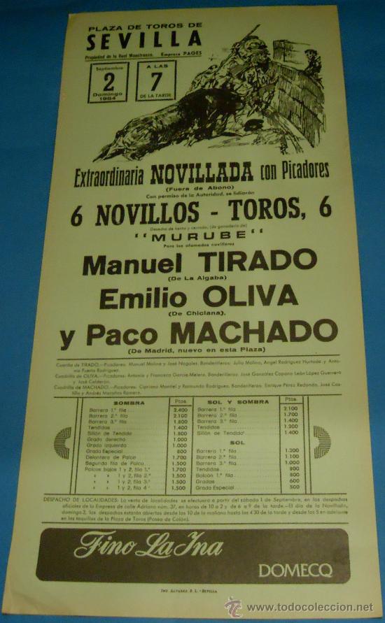 Bullfighting: CARTEL DE TOROS. PLAZA DE SEVILLA. MANUEL TIRADO, EMILIO OLIVA Y PACO MACHADO. A&Ntilde;O 1984.