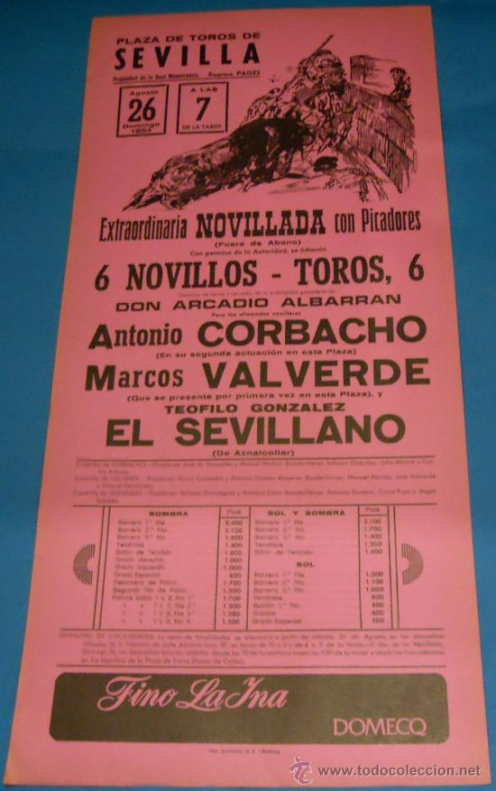 Bullfighting: CARTEL DE TOROS. PLAZA DE SEVILLA. ANTONIO CORBACHO, MARCOS VALVERDE Y EL SEVILLANO. A&Ntilde;O 1984.