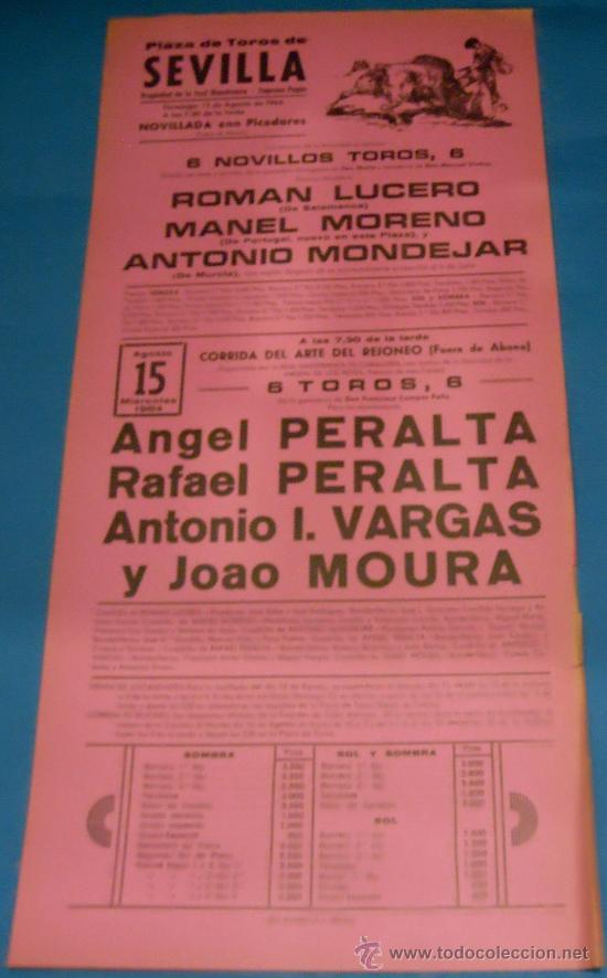 Bullfighting: CARTEL DE TOROS. PLAZA DE SEVILLA. ANGEL PERALTA, RAFAEL PERALTA, ANTONIO I. VARGAS Y JOAO MOURA.