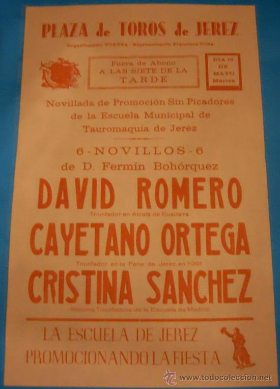 Stierkampf: CARTEL DE TOROS. PLAZA DE JEREZ. DAVID ROMERO, CAYETANO ORTEGA Y CRISTINA SANCHEZ. A&Ntilde;O 1991.