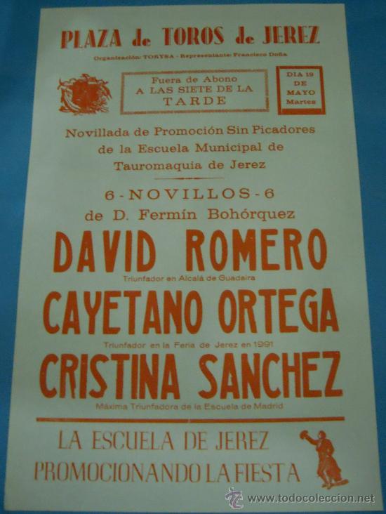 Stierkampf: CARTEL DE TOROS. PLAZA DE JEREZ. DAVID ROMERO, CAYETANO ORTEGA Y CRISTINA SANCHEZ. A&Ntilde;O 1991.