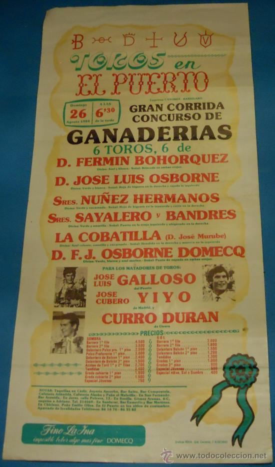 Stierkampf: CARTEL DE TOROS. PLAZA DEL PUERTO. GRAN CORRIDA CONCURSO DE GANADERIAS. A&Ntilde;O 1984.