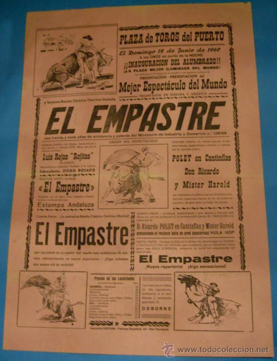 Stierkampf: CARTEL DE TOROS. PLAZA DEL PUERTO. ESPECTACULO EL EMPASTRE. A&Ntilde;O 1960.