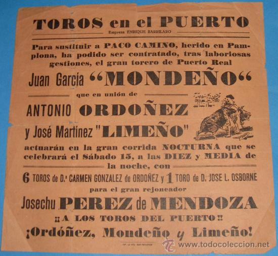 Stierkampf: CARTEL DE TOROS. PLAZA DEL PUERTO. JUAN GARCIA MONDE&Ntilde;O, A. ORDO&Ntilde;EZ Y LIME&Ntilde;O.
