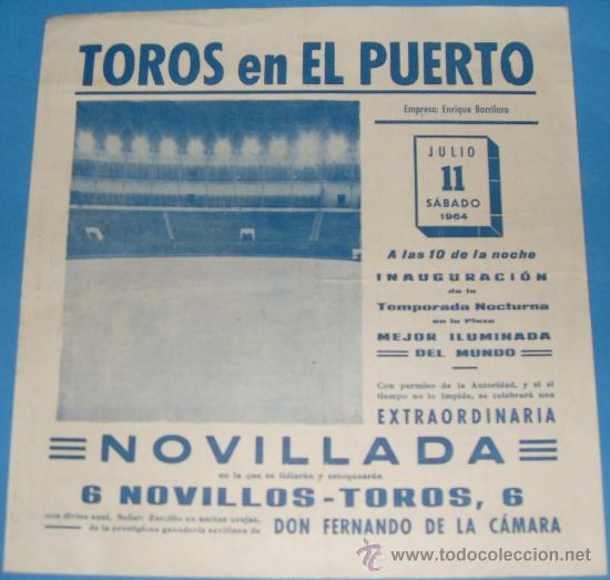 Stierkampf: CARTEL DE TOROS. PLAZA DEL PUERTO. GRAN NOVILLADA, 6 NOVILLOS-TOROS. A&Ntilde;O 1964.