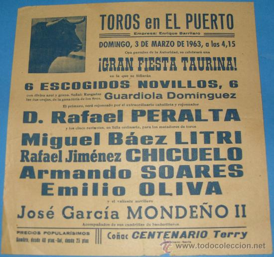 Stierkampf: CARTEL DE TOROS. PLAZA DEL PUERTO. RAFAEL PERALTA, EL LITRI, CHICUELO, ARMANDO SOARES Y EMILIO OLIVA