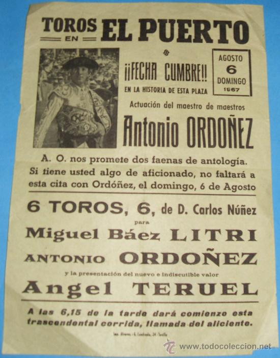 Tauromachia: CARTEL DE TOROS. PLAZA DEL PUERTO. EL LITRI, ANTONIO ORDO&Ntilde;EZ Y ANGEL TERUEL. A&Ntilde;O 1967.