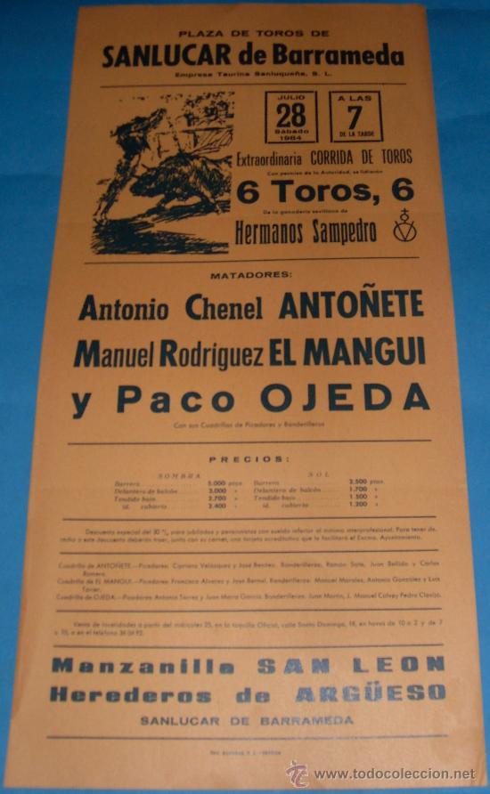 Stierkampf: CARTEL DE TOROS. PLAZA DE SANLUCAR DE BDA. ANTO&Ntilde;ETE, EL MANGUI Y PACO OJEDA. A&Ntilde;O 1984.
