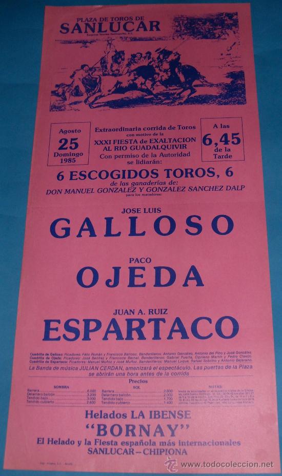 Stierkampf: CARTEL DE TOROS. PLAZA DE SANLUCAR. JOSE LUIS GALLOSO, PACO OJEDA Y ESPARTACO. A&Ntilde;O 1985.