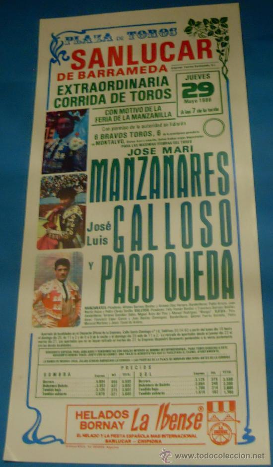 Stierkampf: CARTEL DE TOROS. PLAZA DE SANLUCAR. JOSE M&ordf; MANZANARES, JOSE L. GALLOSO Y PACO OJEDA. A&Ntilde;O 1986.