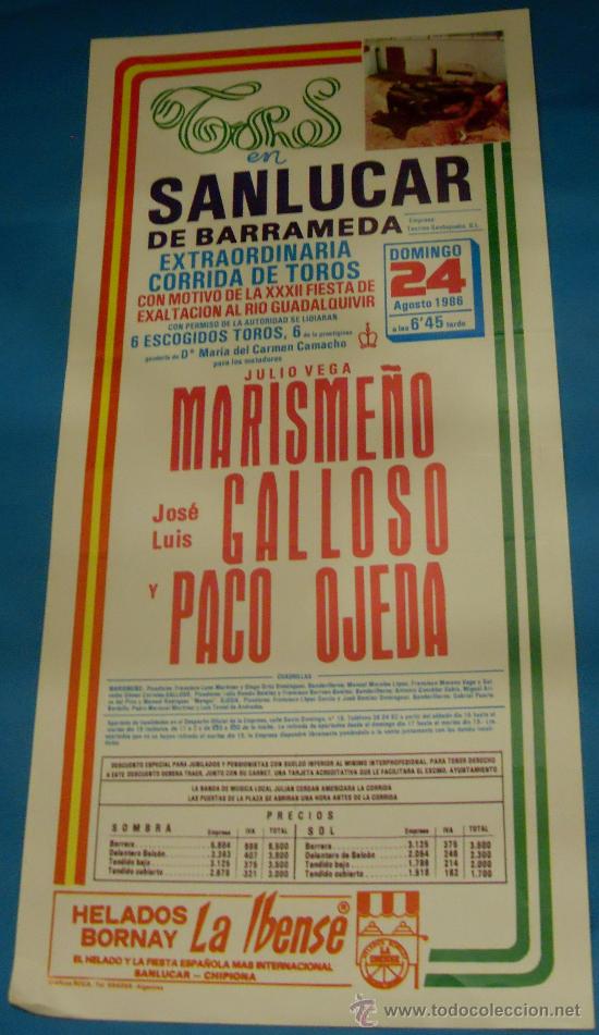 Stierkampf: CARTEL DE TOROS. PLAZA DE SANLUCAR. JULIO VEGA MARISME&Ntilde;O, JOSE L. GALLOSO Y PACO OJEDA. A&Ntilde;O 1986.